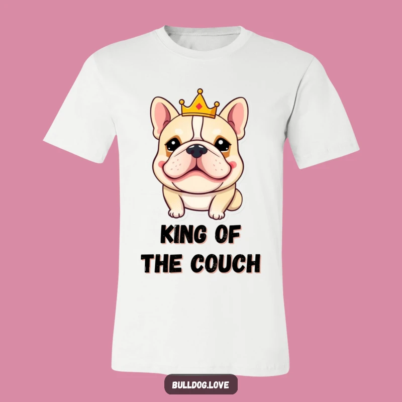 Funny King Bulldog T-Shirt: Goofy Grin & Crown, Hilarious Dog Apparel Gift for Him Her