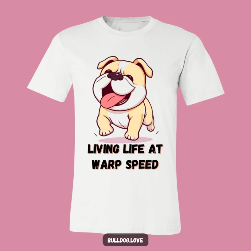 Funny Kawaii Bulldog T-Shirt: Tongue Out Running Enthusiastic Gift
