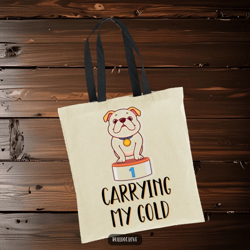 Funny tote bag showcasing a proud bulldog with a medal, standing victoriously on a podium, perfect for carrying treasures humorously.